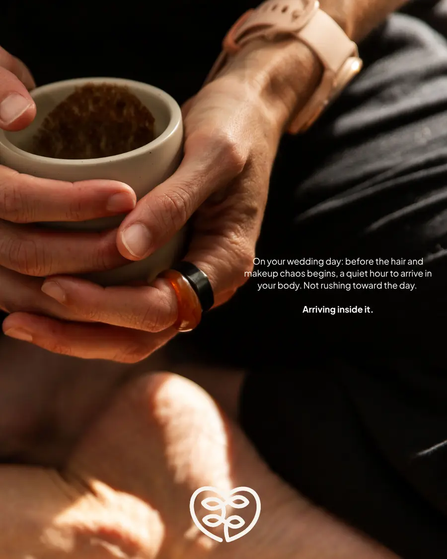 Hands holding a cup of cacao: “On your wedding day: a quiet hour to arrive in your body.”